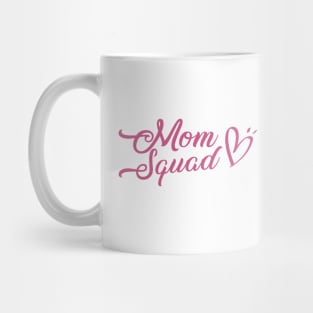 Mom Squad Mug